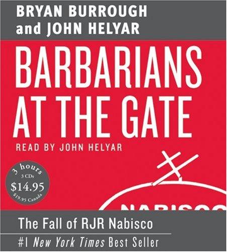 Barbarians at the Gate: The Fall of RJR Nabisco book cover