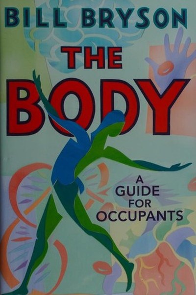 The Body: A Guide for Occupants book cover