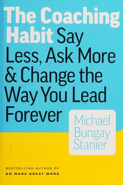 The Coaching Habit book cover