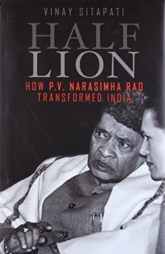 Half-Lion: How P.V. Narasimha Rao Transformed India book cover