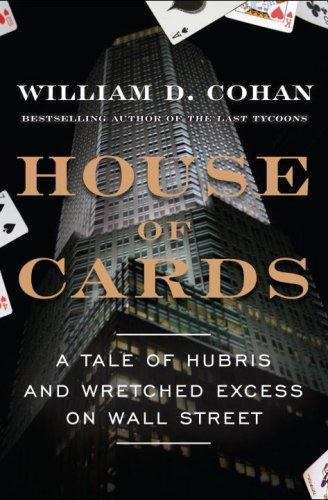 House of Cards: A Tale of Hubris and Wretched Excess on Wall Street book cover