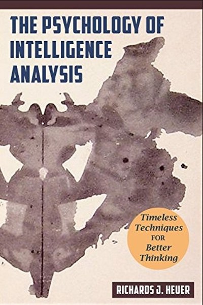 Psychology of Intelligence Analysis book cover