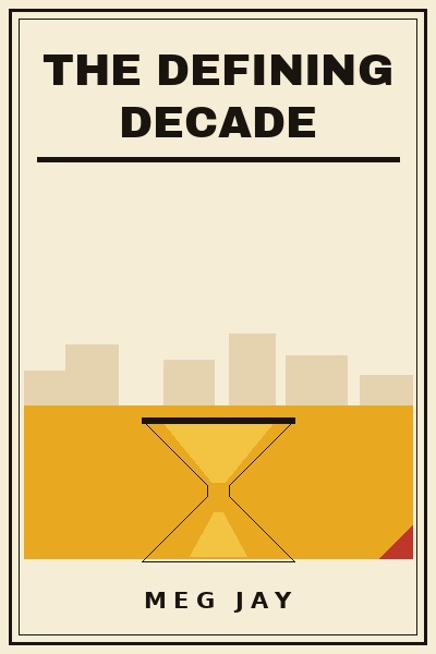 The Defining Decade book cover
