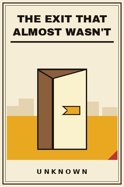 The Exit That Almost Wasn't book cover