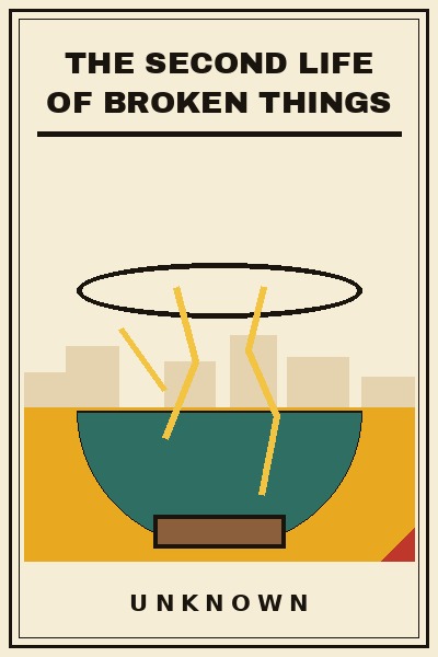 The Second Life of Broken Things book cover
