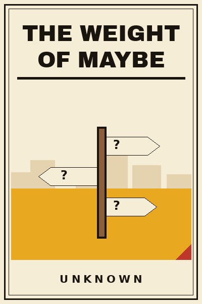 The Weight of Maybe book cover